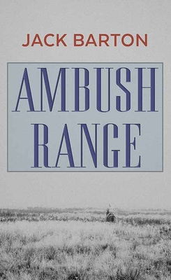Ambush Range - Jack Barton