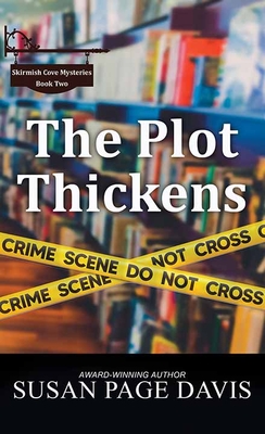 The Plot Thickens: Skirmish Cove Mysteries - Susan Page Davis