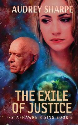 The Exile of Justice - Audrey Sharpe