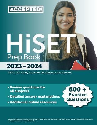 HiSET Prep Book 2023-2024: 800+ Practice Questions, HiSET Test Study Guide for All Subjects - Jonathan Cox
