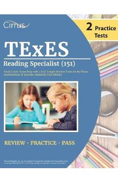 Coperta cărții 'TExES Reading Specialist (151) Study Guide: Exam Prep with 2 Full-Length Practice Tests for the Texas Examinations of'