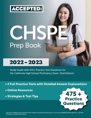 CHSPE Prep Book 2022-2023: Study Guide with 475+ Practice Test Questions for the California High School Proficiency Exam [2nd Edition] - Cox