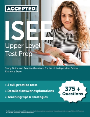 ISEE Upper Level Test Prep: Study Guide and Practice Questions for the UL Independent School Entrance Exam - Cox