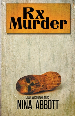 Rx Murder: Book 1 of the Rx Mysteries: Book 1 of the Rx Mystery Series - Nina Abbott