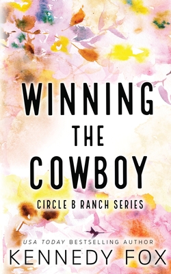 Winning the Cowboy - Alternate Special Edition Cover - Kennedy Fox