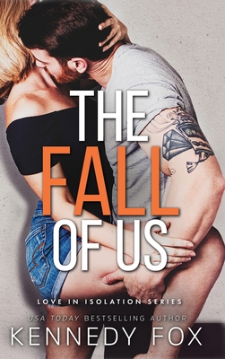 The Fall of Us - Kennedy Fox