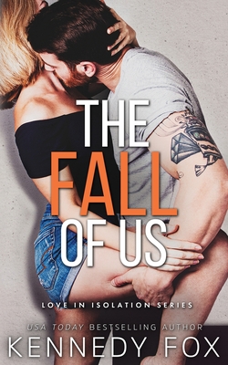 The Fall of Us - Kennedy Fox