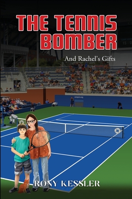 The Tennis Bomber - Rony Kessler