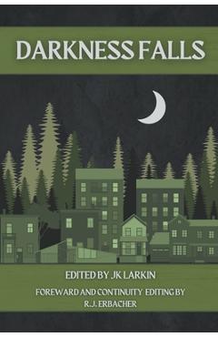 Coperta cărții 'Darkness Falls - Jk Larkin'