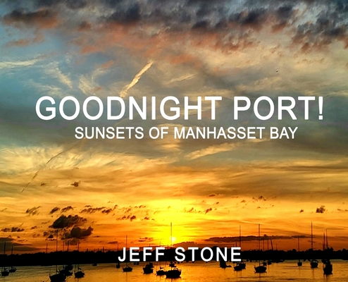 Goodnight Port! - Jeff Stone