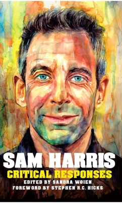 Sam Harris: Critical Responses - Sandra Woien
