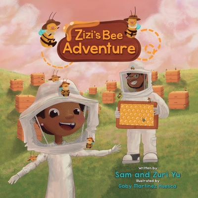 Zizi's Bee Adventure - Sam Yu