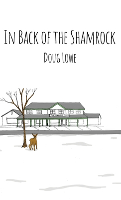 In Back of the Shamrock - Doug Lowe