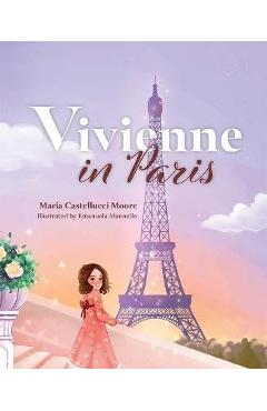 Poza produsului Vivienne in Paris - Maria Castellucci Moore