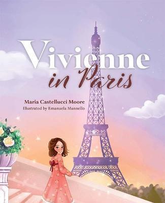 Vivienne in Paris - Maria Castellucci Moore