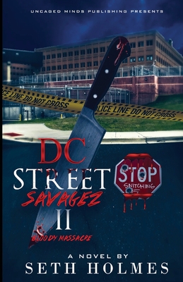 Coperta cărții 'D.C Street Savages II: Bloody Massacre - Seth Holmes'