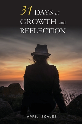 31 Days of Growth and Reflection - April Scales
