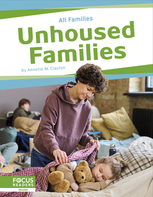 Unhoused Families - Annette M. Clayton