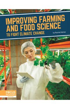 Coperta cărții 'Improving Farming and Food Science to Fight Climate Change - Rachel Kehoe'