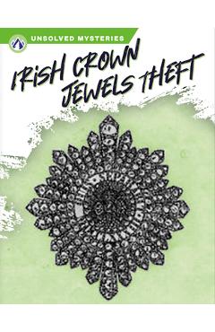 Coperta cărții 'Irish Crown Jewels Theft - Ashley Gish'