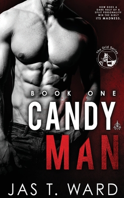 Candyman: Book One of The Grid Series - Jas T. Ward