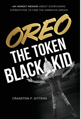 Oreo the Token Black Kid - Cranston F. Gittens