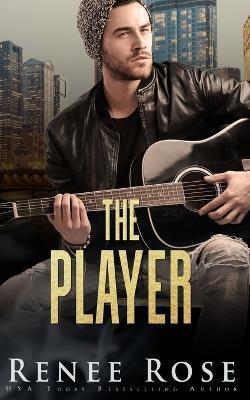 The Player - Renee Rose