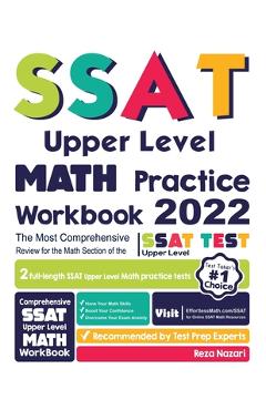 Coperta cărții 'SSAT Upper Level Math Practice Workbook: The Most Comprehensive Review for the Math Section of the SSAT Upper Level'