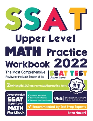 SSAT Upper Level Math Practice Workbook: The Most Comprehensive Review for the Math Section of the SSAT Upper Level Test - Reza Nazari