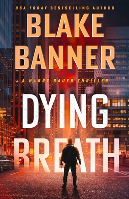 Dying Breath - Blake Banner