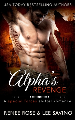 Alpha's Revenge - Renee Rose
