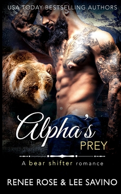 Alpha's Prey - Renee Rose