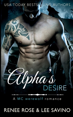 Alpha's Desire - Renee Rose