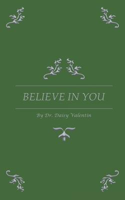 Believe in You - Daisy Valentin