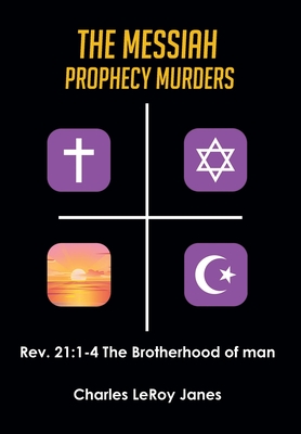 The Messiah Prophecy Murders: Book II: A Severe Mercy - Charles Leroy Janes