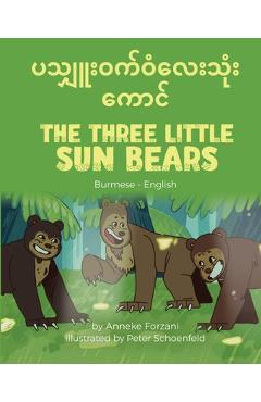 Coperta cărții 'The Three Little Sun Bears (Burmese-English) - Anneke Forzani'