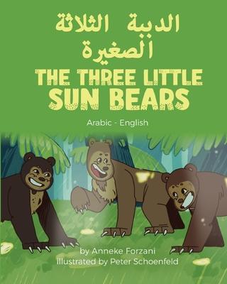 The Three Little Sun Bears (Arabic-English) - Anneke Forzani