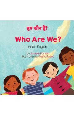 Coperta cărții 'Who Are We? (Hindi-English) - Anneke Forzani'
