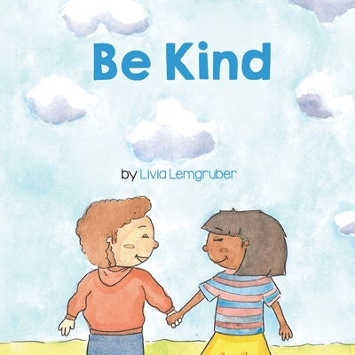 Be Kind - Livia Lemgruber