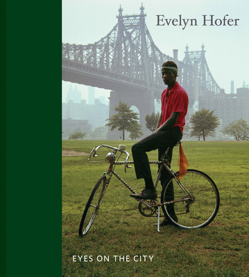 Evelyn Hofer: Eyes on the City - Evelyn Hofer