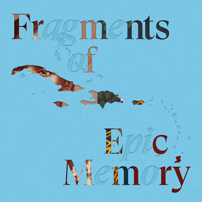 Fragments of Epic Memory - Julie Crooks