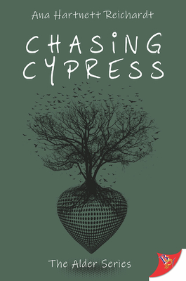 Chasing Cypress - Ana Hartnett Reichardt