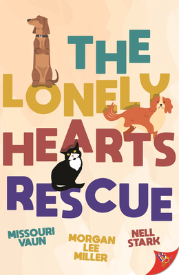 The Lonely Hearts Rescue - Missouri Vaun