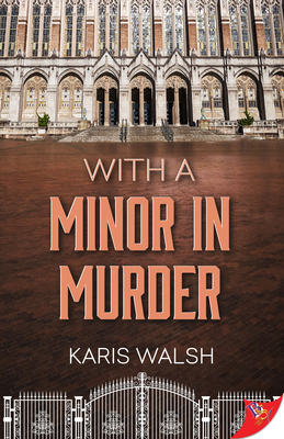With a Minor in Murder - Karis Walsh