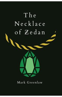 Poza produsului The Necklace of Zedan - Mark Greenlaw