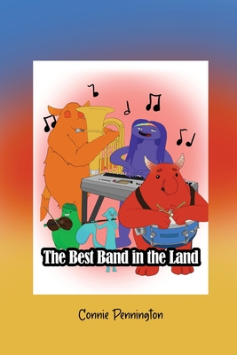 The Best Band in the Land - Connie Pennington