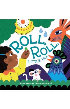 Roll, Roll, Little Pea - Cécile Bergame