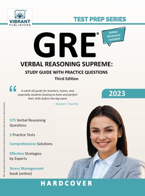 Coperta cărții 'GRE Verbal Reasoning Supreme: Study Guide with Practice Questions - Vibrant Publishers'