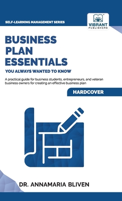 Business Plan Essentials You Always Wanted To Know - Vibrant Publishers