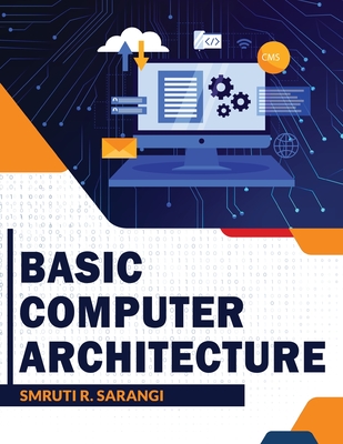 Basic Computer Architecture - Smruti R. Sarangi